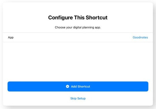 Choose Goodnotes, then tap Add Shortcut.
